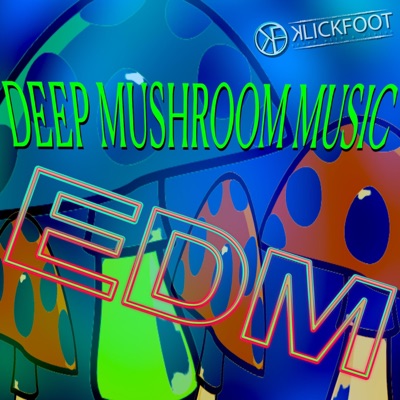 Deep Mushroom Music - Single