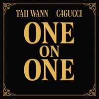 One On One (feat. C4 GUCC) - Single - Taii Wann