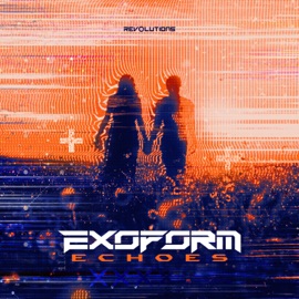Echoes (Extended Mix) Exoform
