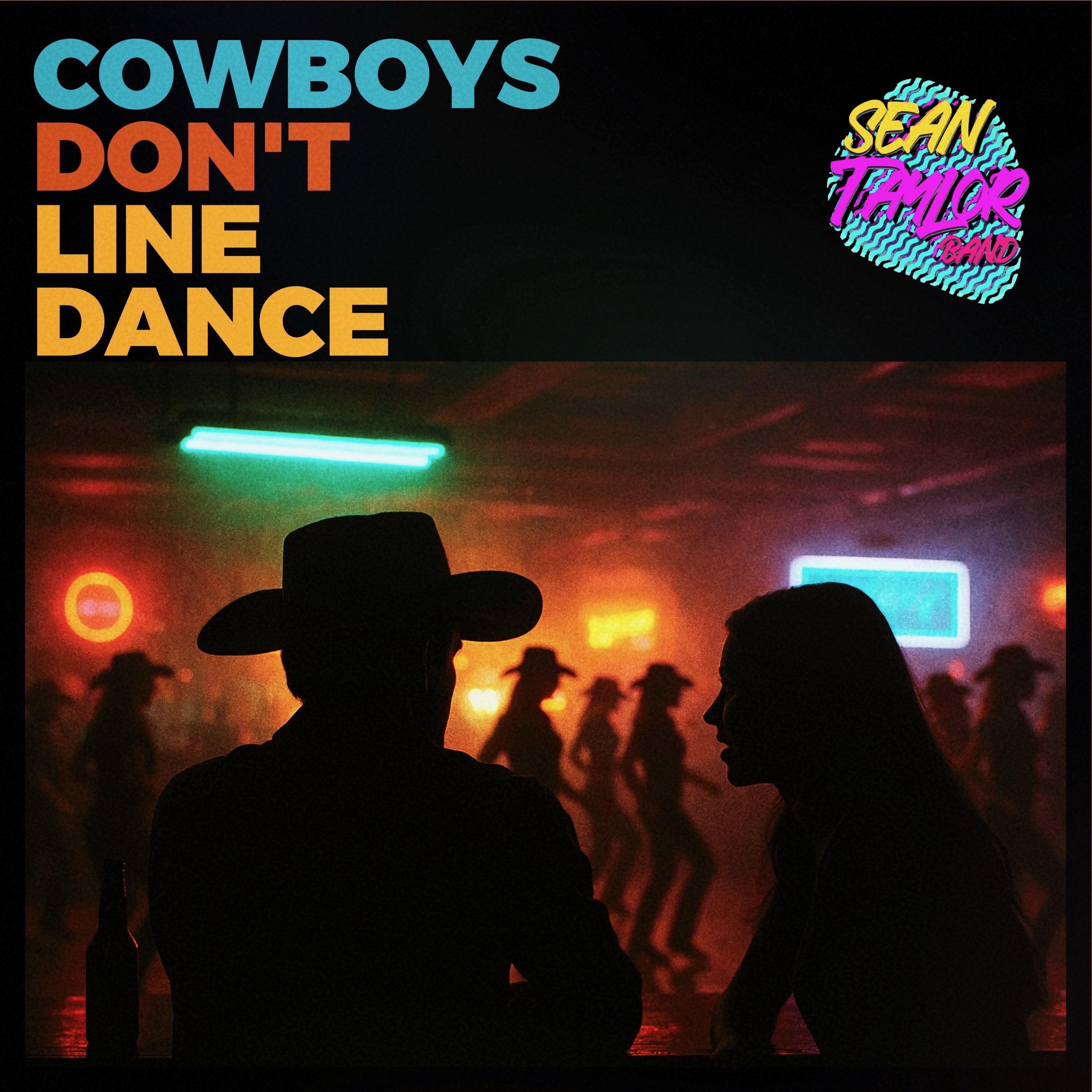 Cowboys Don't Line Dance - Single