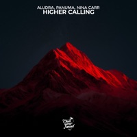 Higher Calling - Single - aludra, Panuma & Nina Carr