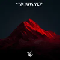 Higher Calling — Aludra, Panuma, Nina Carr