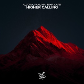 Higher Calling aludra, Panuma & Nina Carr