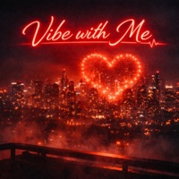 Vibe With Me - Single - BABYG
