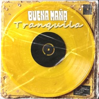 Tranquila - Single - Buena Maña