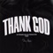 THANK GOD - Jay-Rah lyrics