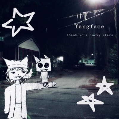 fangface - thank your lucky stars