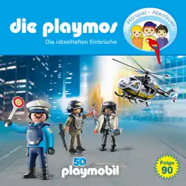 Die Playmos - Das Original Playmobil Hörspiel, Folge 90: Die rätselhaften Einbrüche