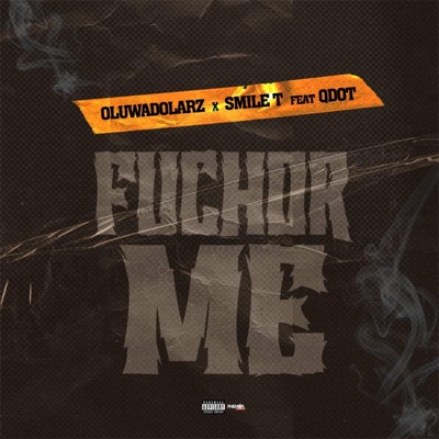 Fuchor Me (feat. Qdot) [Remix] - Single