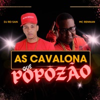 As Cavalona Que Popozão - Single - Dj Rd San & Mc Rennan