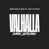 Valhalla (Dark Version) - Single - MC LEKÃO, Mc 7 Belo & Mc Kitinho