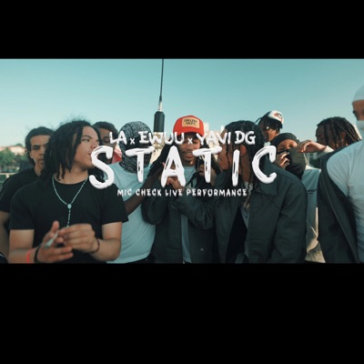 STATIC (feat. LA & YAVI DG) - Single