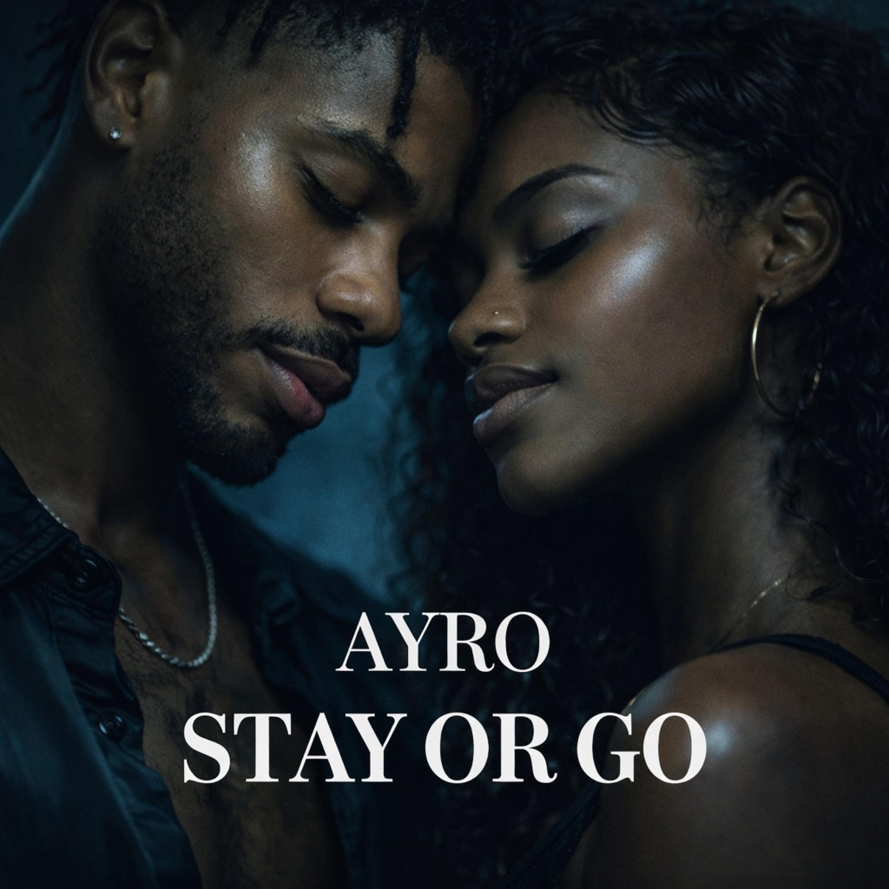 STAY OR GO - Single