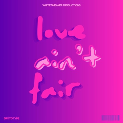Love Ain't Fair - Single
