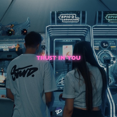 Trust In You - Single