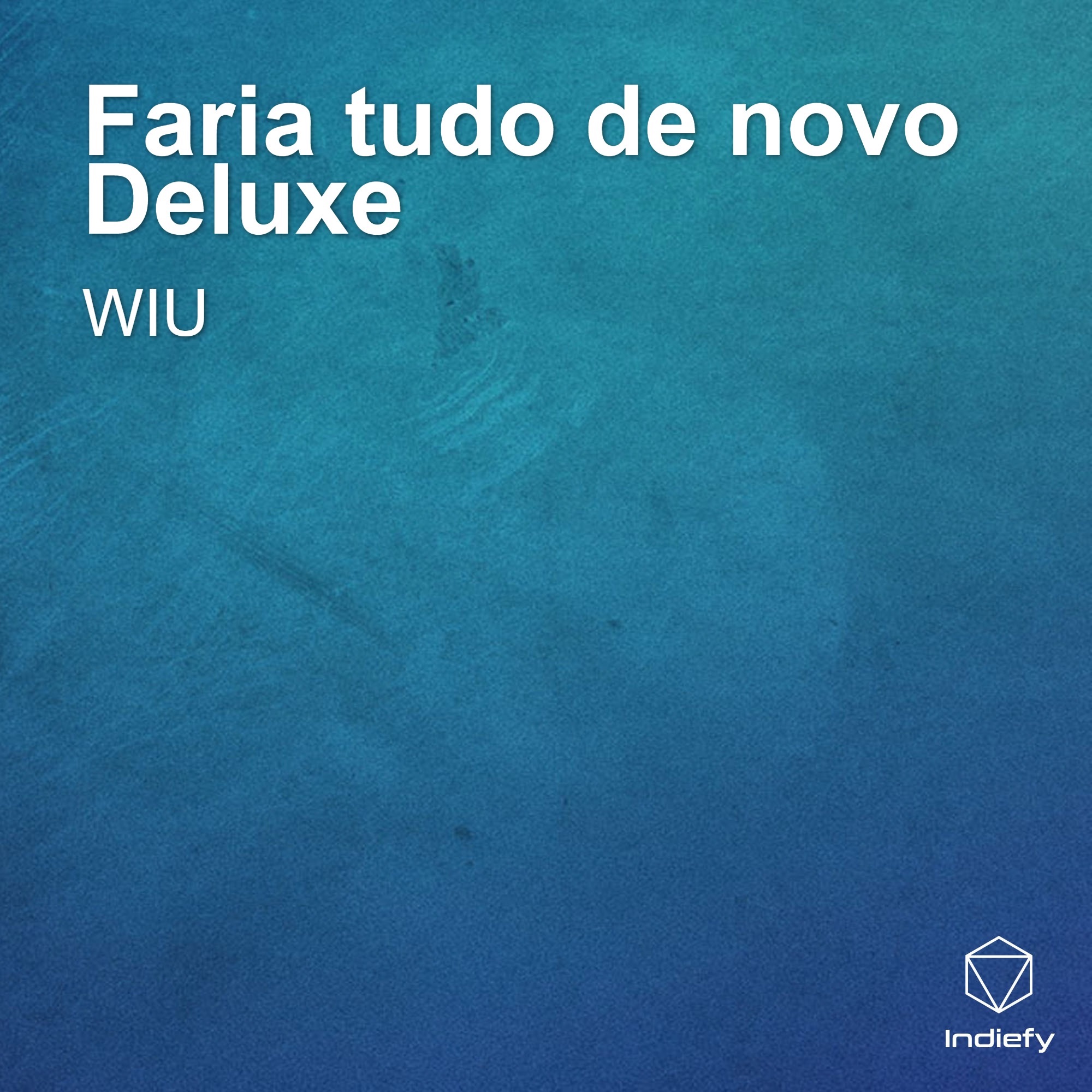 Faria Tudo de Novo Deluxe - Single