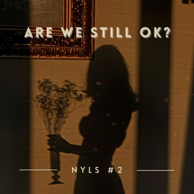 THESE ARE NOT YOUR LOVE SONGS 2 (NYLS 2) - EP