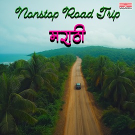 Nonstop Roadtrip Marathi Avadhoot Gupte, Swapnil Bandodkar, Vaishali Samant, Priyanka Barve, Harshavardhan Wavare, Deepika Jog Datar, Radha Khude, Shankar Mahadevan & Nihira Joshi