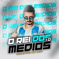 O Rei dos Médios 1.0 - EP - Argentino No Beat & Whanted Fluxos