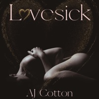 Lovesick - AJ Cotton