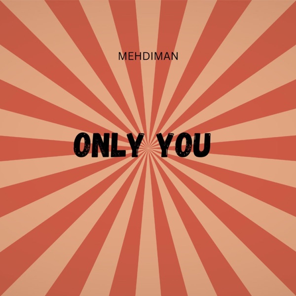 ONLY YOU - Single