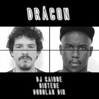 Drácon - Single - DJ Caique, Síntese & Douglas Din
