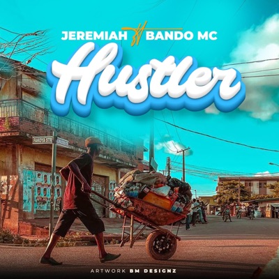 Hustler (feat. Bando Mc) - Single