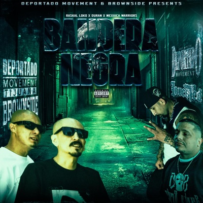 Bandera Negra (feat. El Duran & Mexiiica Warriors) - Single