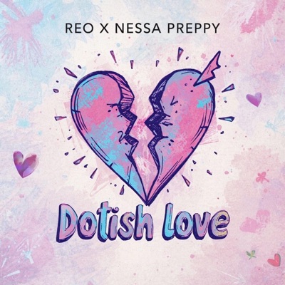 Dotish love (feat. Nessa Preppy) - Single