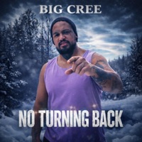 No Turning Back - Single - Big Cree