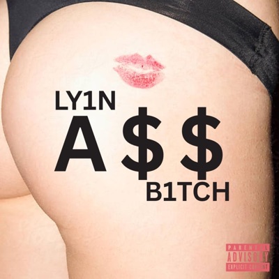 LYN A$$ B1TCH - Single