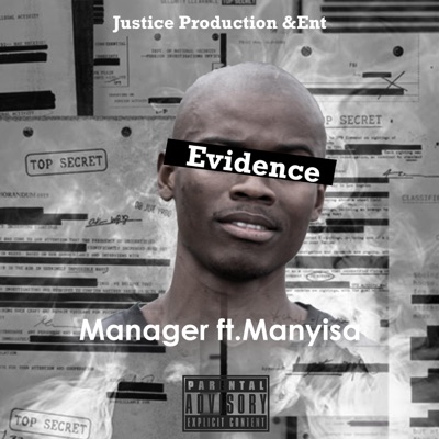 Manager-Evidence (feat. Manyisa) - Single