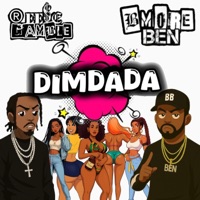 Dimdada (feat. Reese Gamble) - Single - BMore Ben