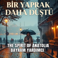 BIR YAPRAK DAHA DUSTU
