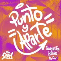 Punto y Aparte - Single - A.K.A. Guadalupe Alfaro & Fo-Ox