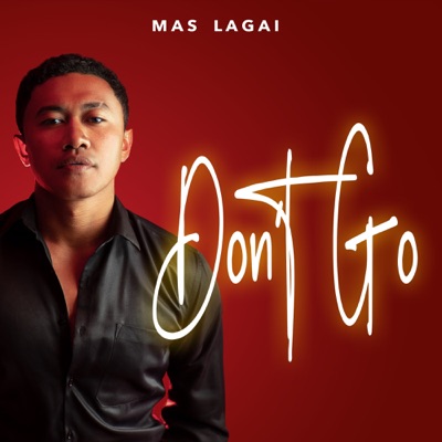 Don't Go - Single