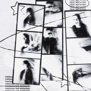 Through the Weekend - Single