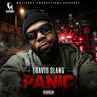 PANIC (feat. TRAVIS SLANG) - Single