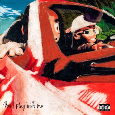 Don't Play With Me - Single
