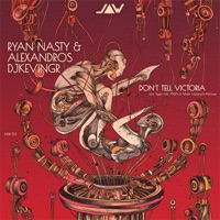 Don't Tell Victoria - Single - Ryan Nasty & Alexandros Djkevingr