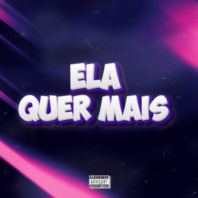 Ela Quer Mais - Single