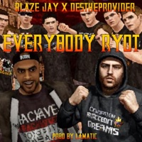 Everybody Ryot (feat. DesTheProvider) - Single - Blaze Jay