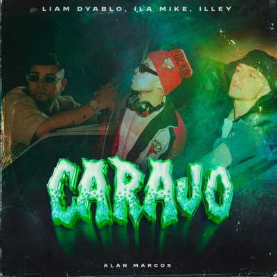 Carajo (feat. LIAM DYABLO) - Single