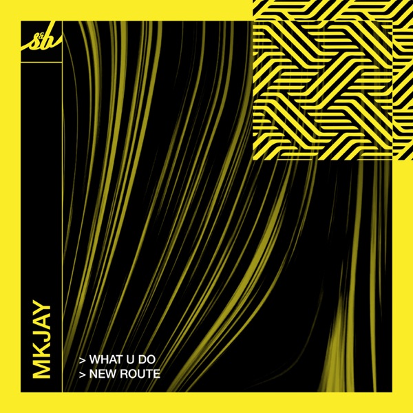 What U Do / New Route - Single