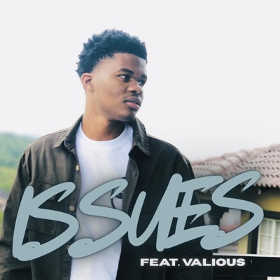 ISSUES (feat. Vxlious) - Single