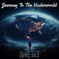 Journey To The Underworld - Single - AreEss3