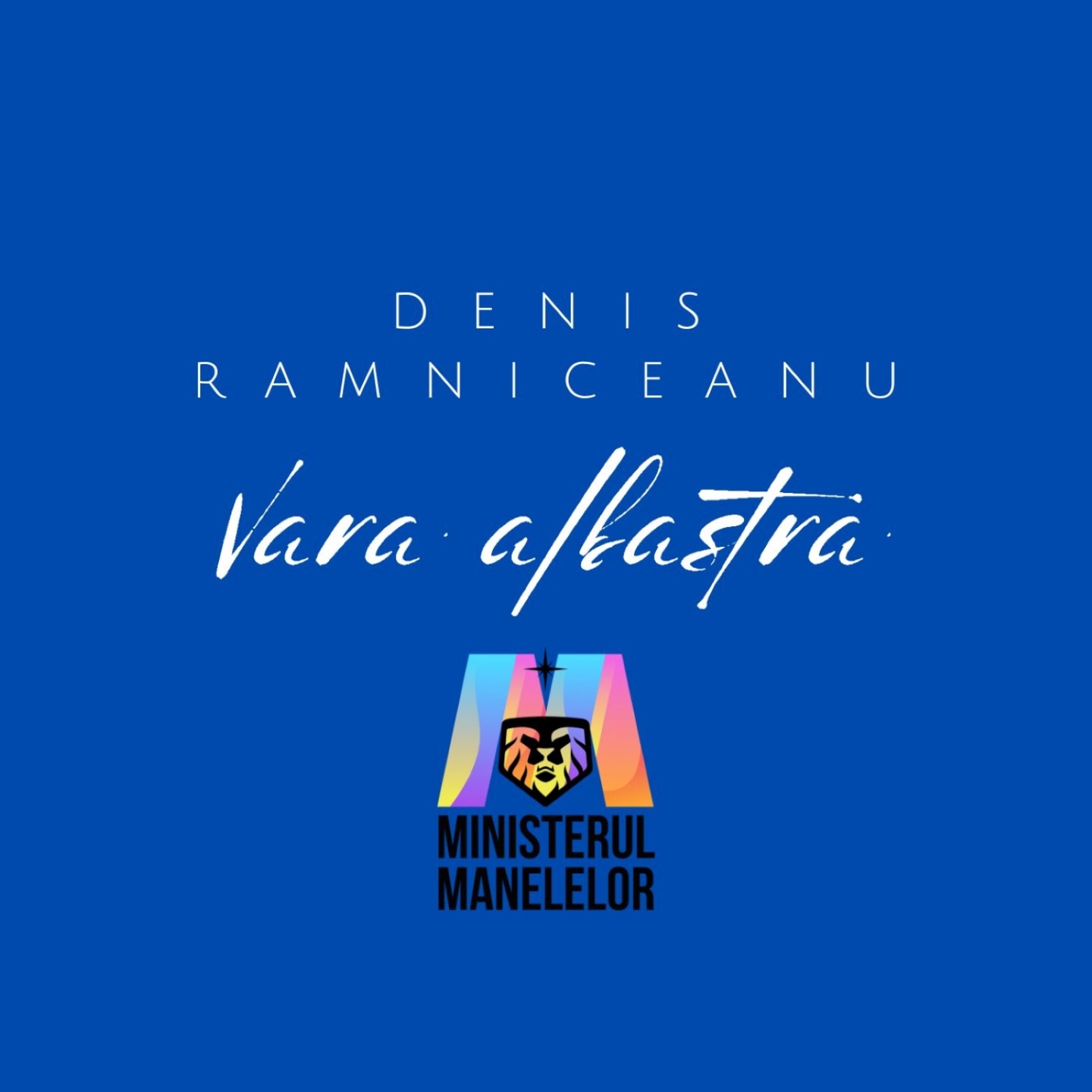 Denis Ramniceanu - Denis Ramniceanu - Vara Albastra ?? |