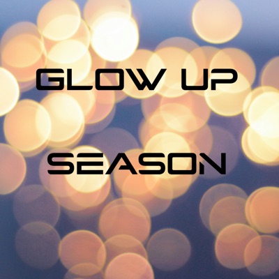GLOW UP SEASON - Single
