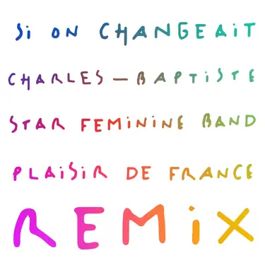 Si On Changeait (feat. Star Feminine Band) [Dub remix plaisir de France]
