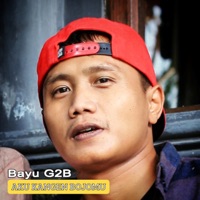 Aku Kangen Bojomu - Single - Bayu G2B
